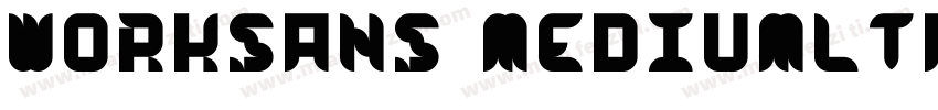 worksans mediumltalic字体转换
